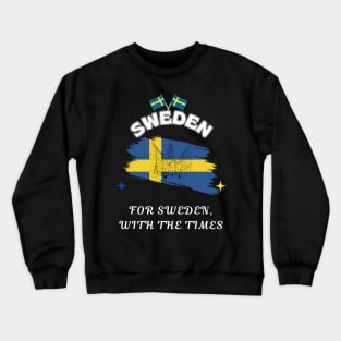 Swedish Pride, For Sweden with the Times Crewneck Sweatshirt